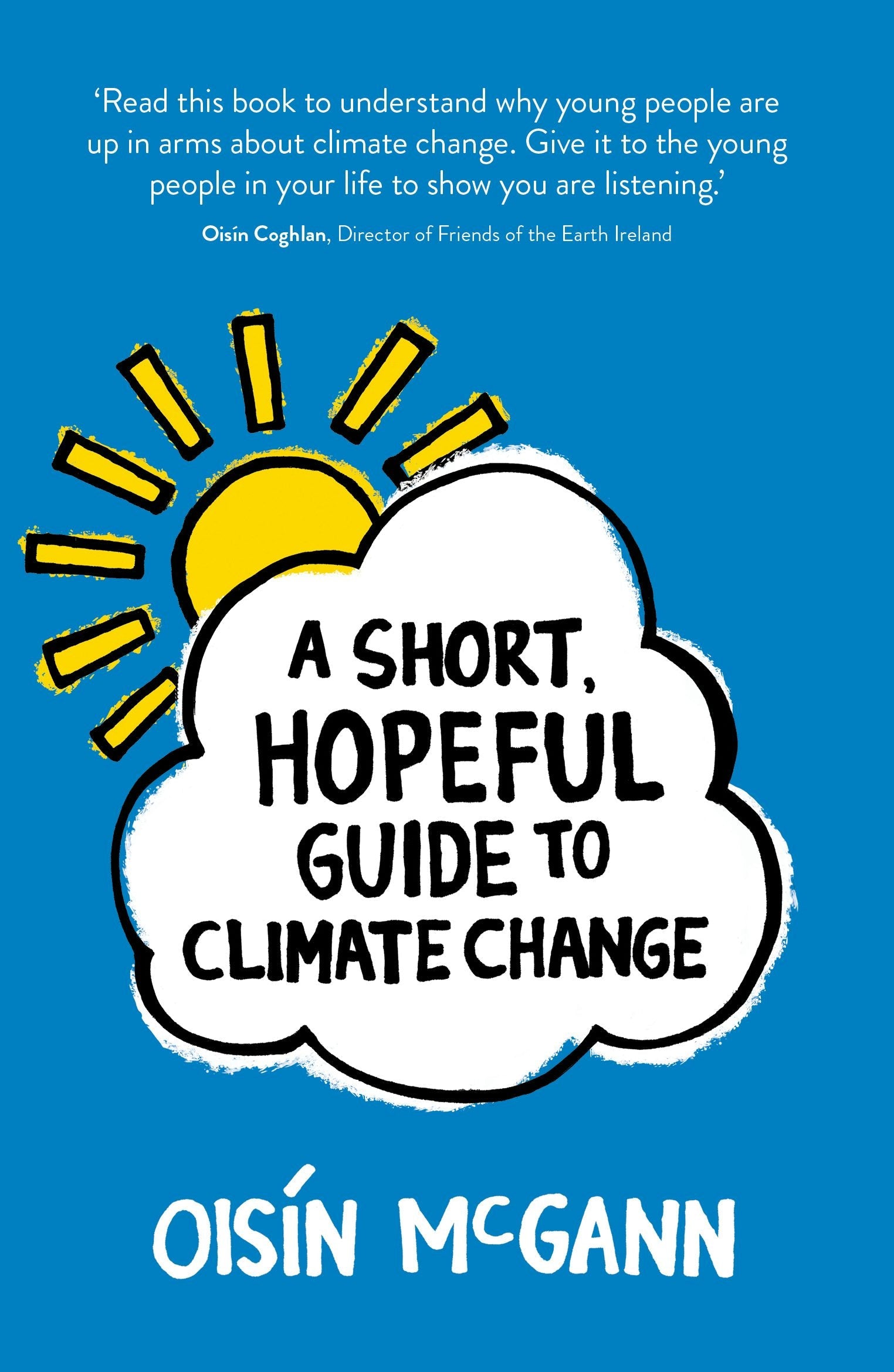 Book cover image for A Short, Hopeful Guide to Climate Change ISBN: 9781912417742